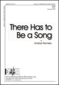 There Has to Be a Song SATB choral sheet music cover Thumbnail